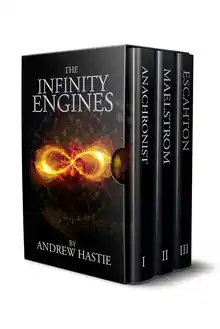 Cover of Andrew Hastie - [The Infinity Engines 01-03] - The Infinity Engines Books 1-3 (epub)