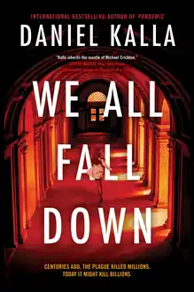 Cover of We All Fall Down Daniel Kalla