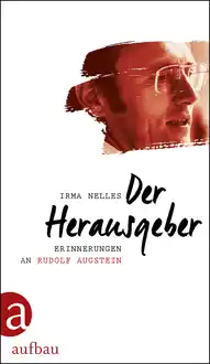Cover of Der Herausgeber: Erinnerungen an Rudolf Augstein