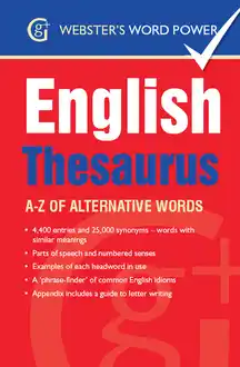 Cover of English Thesaurus A-Z of Alternative Words: Webster's Word Power