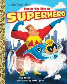 Cover of How to Be a Superhero