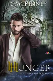 Cover of Hunger (Witches of the Big Easy Book 2)