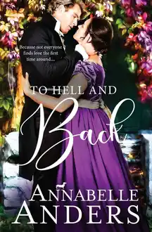 Cover of To Hell and Back: A Devilish Debutantes Novella