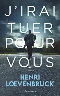 Cover of J'irai tuer pour vous (Policier et thriller) (French Edition)