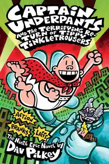 Cover of Captain Underpants and the Terrifying Return of Tippy Tinkletrousers