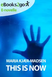 Cover of This is now: e-novelle