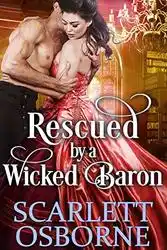 Cover of Rescued By A Wicked Baron (Extended Epilogue)