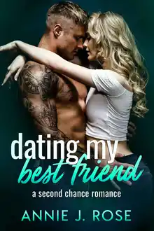 Cover of Dating My Best Friend: A Second Chance Romance