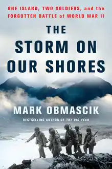 Cover of The Storm on Our Shores: One Island, Two Soldiers and the Forgotten Battle of World War II