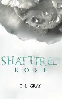 Cover of Shattered Rose