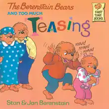 Cover of The Berenstain Bears and Too Much Teasing