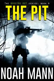Cover of The Pit (The Bugging Out Series, #4)