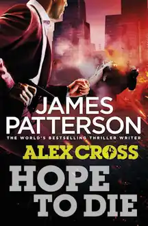 Cover of Alex Cross - 22 - Hope to Die