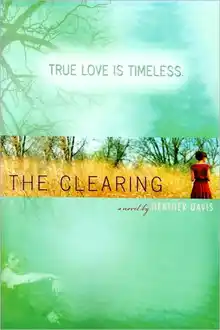Cover of The clearing: [true love is timeless]