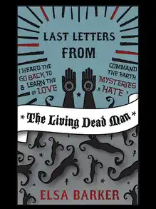 Cover of Last Letters from the Living Dead Man