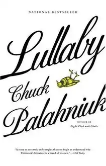 Cover of Lullaby: a novel: sticks and stones may break your bones, but words will never hurt you: novel