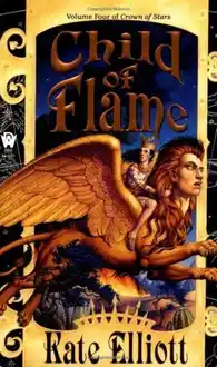 Cover of Crown of Stars 4 - Child of Flame