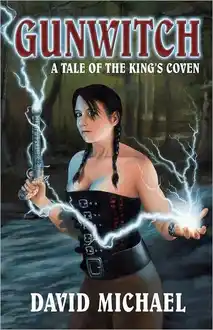 Cover of Gunwitch: A Tale of the King's Coven