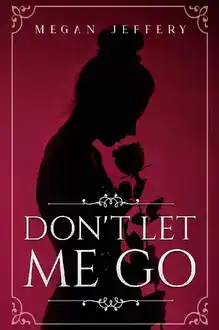 Cover of Don't Let Me Go