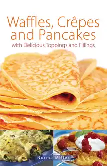 Cover of Waffles, Crepes and Pancakes