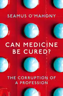 Cover of Can Medicine Be Cured