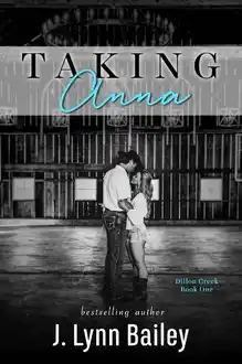 Cover of Taking Anna (The Dillon Creek Series Book 1)