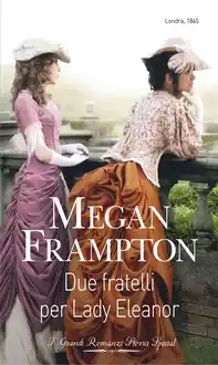 Cover of (Le figlie del duca 01) Due fratelli per Lady Eleanor