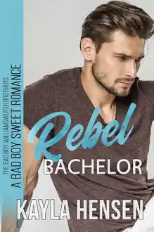 Cover of Rebel Bachelor