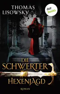 Cover of DIE SCHWERTER: Hexenjagd. Vierter Roman