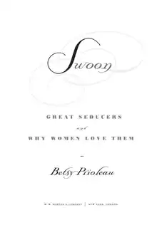 Cover of Swoon: great seducers and why women love them