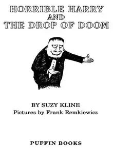 Cover of Horrible Harry and the Drop of Doom