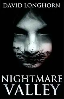Cover of Nightmare Valley: Supernatural Supense with Scary & Horrifying Monsters