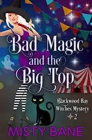 Cover of BBWM02 - Bad Magic and the Big Top