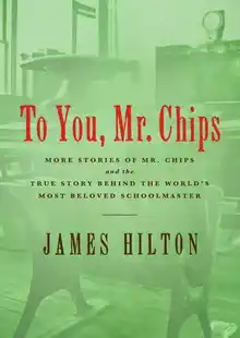 Cover of To You Mr. Chips