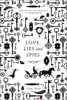 Cover of Love, Lies and Spies (9781250084064)