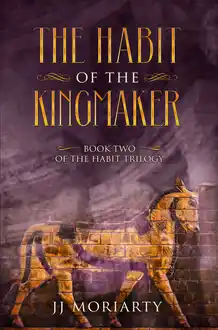 Cover of The Habit of the Kingmaker