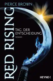 Cover of Red Rising - Tag der Entscheidung