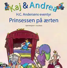 Cover of Kaj & Andrea - Prinsessen på ærten
