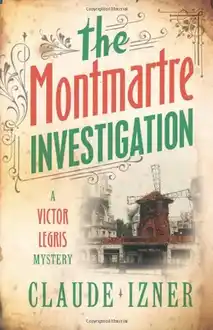 Cover of The Montmartre Investigation