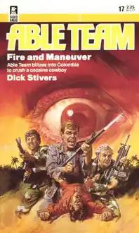 Cover of Able Team 17 - Fire and Maneuver