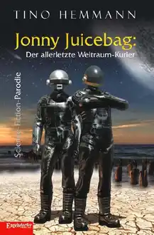 Cover of Der allerletzte Weltraum-Kurier. Science-Fiction-Parodie