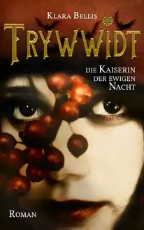 Cover of Trywwidt: Die Kaiserin der ewigen Nacht (German Edition)