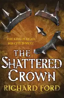 Cover of The Shattered Crown (Steelhaven: Book Two)