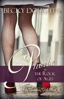 Cover of Phoebe and the Rock of Ages